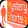 Mystery Shorts